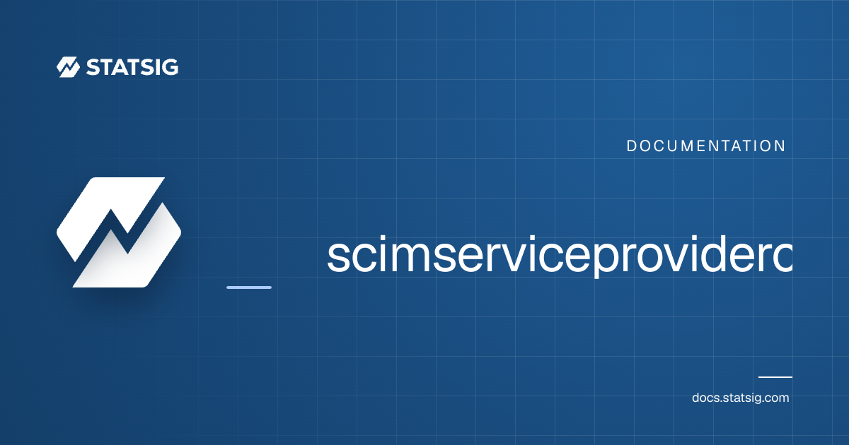 Get scimserviceproviderconfig | Statsig Docs