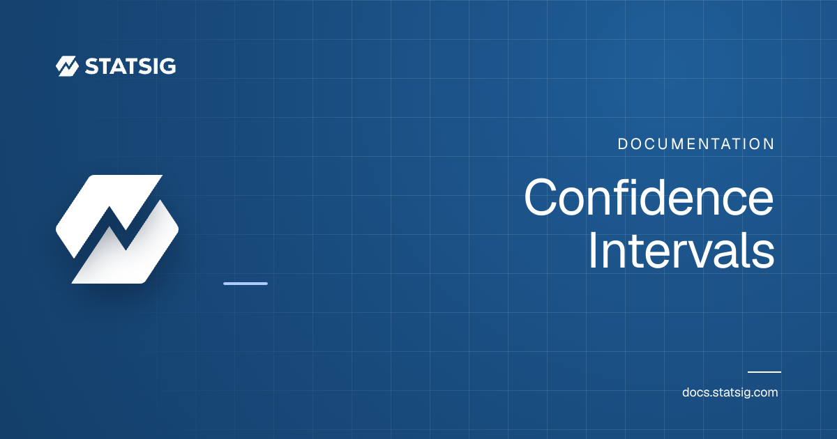 Confidence Intervals | Statsig Docs
