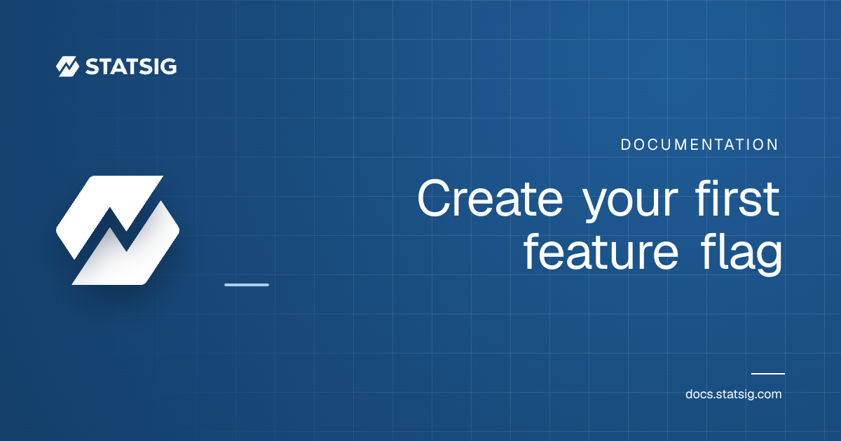 Create your first feature flag | Statsig Docs