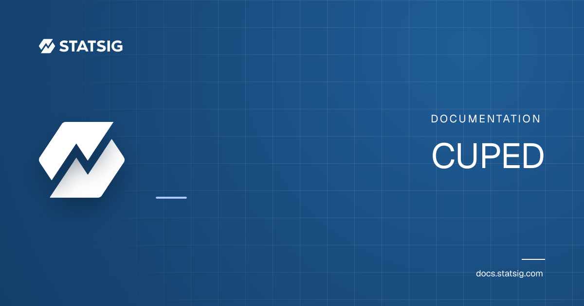 CUPED | Statsig Docs